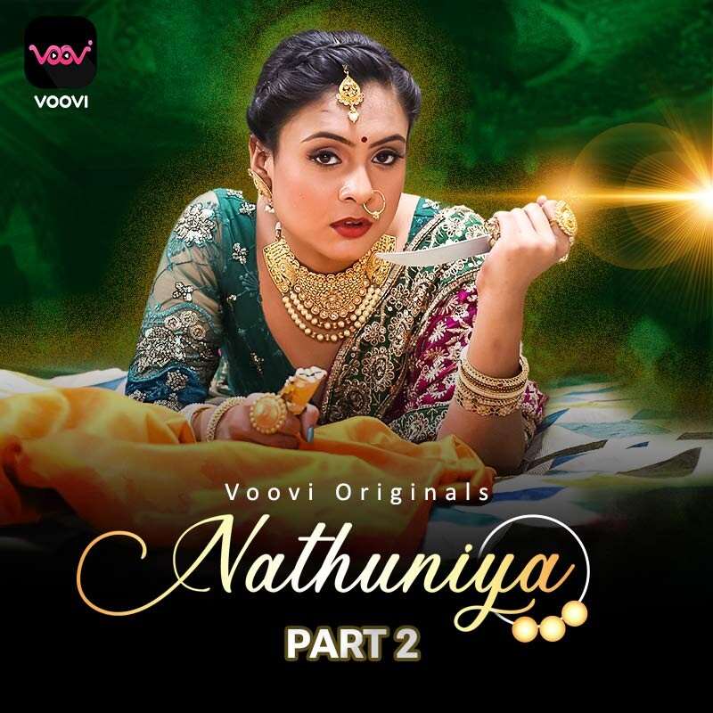 Nathuniya (2023) Voovi S01 Part 2